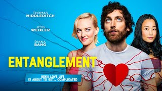 Entanglement 2018  Full Drama Movie  Thomas Middleditch  Jess Weixler  Diana Bang