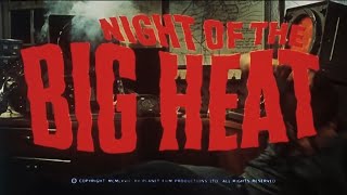 Night of the Big Heat 1967