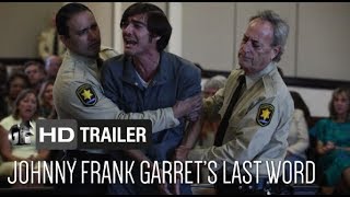 Johnny Frank Garretts Last Word Trailer  Sean Patrick Flanery Mike Doyle HD