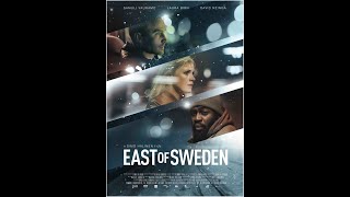 East of Sweden 2018 Movie Review