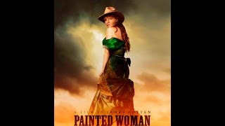 PAINTED WOMAN TRAILER