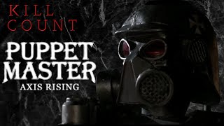 Puppet Master X Axis Rising 2012  Kill Count