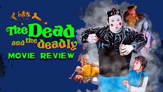 The Dead and the Deadly  1982  Movie Review  Sammo Hung  Eureka Classics 