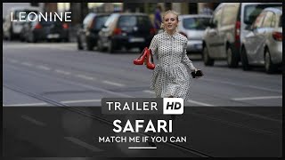 SAFARI  MATCH ME IF YOU CAN  TRAILER   Deutsch  Offiziell