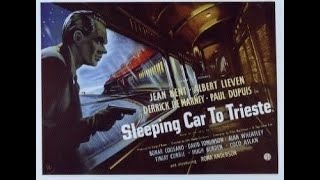 Sleeping Car to Trieste 1948