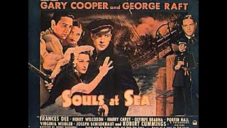 Gary Cooper  George Raft Henry Hathaways Souls at Sea 1937 feat Harry Carey Robert Cummings