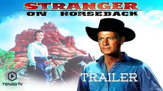 Stranger On Horseback 1955  Trailer