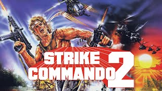 Strike Commando 2 1988 HD Trailer