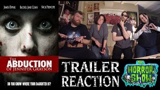 The Abduction of Jennifer Grayson 2017 Trailer Reaction  The Horror Show