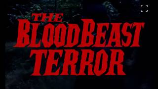 El Deseo y la Bestia The Blood Beast Terror Vernon Sewell Reino Unido 1968 Original Trailer HD