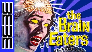 Aliens taking over our BRAINS  The Brain Eaters 1958