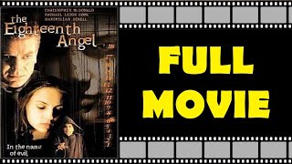 THE EIGHTEENTH ANGEL Full Movie  Horror  Thriller  Rachael Leigh Cook