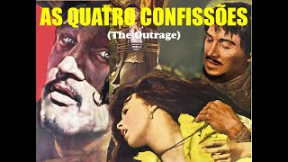 The Outrage As Quatro Confisses 1964 com Paul Newman Claire Bloom trailer legendado