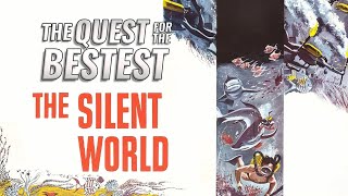 The Silent World 1956 Movie Analysis  The Quest for the Bestest