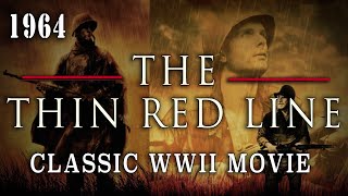 The Thin Red Line 1964  Classic WW2 Pacific Combat Movie