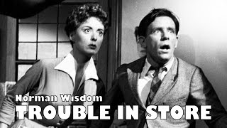 Norman Wisdom  Trouble In Store