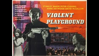 The Violent Playground 1958 Trailer