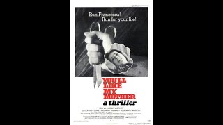 Youll Like My Mother 1972 Is A Lost Thriller Of The 1970s