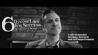 6 Dynamic Laws for Success in Life Love  Money  Full Movie  Ross Partridge  Jennifer Lafleur