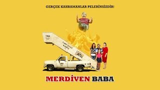 Merdiven Baba  Fragman Sinemalarda