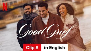 Good Grief Clip 8  Trailer in English  Netflix