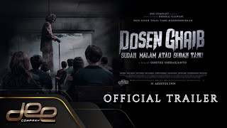 DOSEN GHAIB SUDAH MALAM ATAU SUDAH TAHU  OFFICIAL TRAILER  15 AGUSTUS 2024