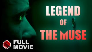 Legend of the Muse 2020  THRILLER HORROR MOVIE  Riley Egan  Elle Evans  Kate Mansi