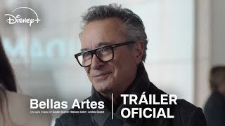 BELLAS ARTES Temporada 2  Triler Oficial  Disney  Oscar Martnez Imanol Arias ngela Molina