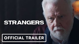 Strangers  Official Trailer 2024 Sienna Guillory Jon Voight