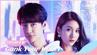 Official Trailer  Gank Your Heart  iQiyi Romance