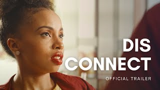 DISCONNECT 2018  Official Trailer  Kenya