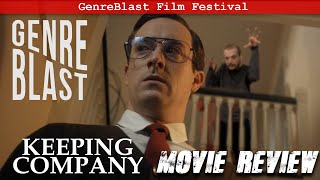 Keeping Company 2021 Movie Review  GenreBlast Film Festival