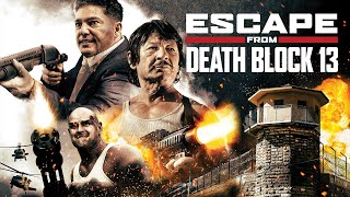 Escape From Death Block 13 2021  FULL ACTION MOVIE  Robert Bronzi  Nicholas Turturro