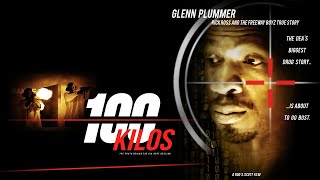 100 Kilos  Crime Drama Starring Glenn Plummer Dwayne Adway Mane Rich Andrew