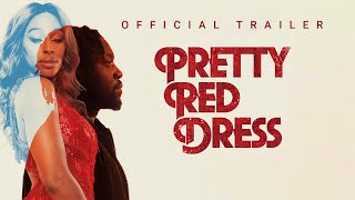 Pretty Red Dress  Official Trailer