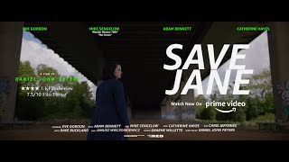 SAVE JANE  Official Trailer  Out Now on Amazon Prime