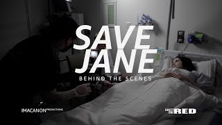 Save Jane  Behind The Scenes