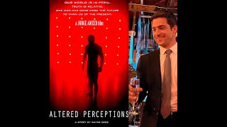 ALTERED PERCEPTIONS 2023  a JORGE AMEER Film  OFFICIAL TRAILER