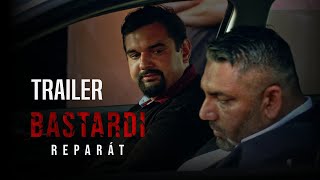 Bastardi Repart 2023 oficiln trailer