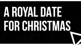 A Royal Date for Christmas 2023  HD Full Movie Podcast Episode  Film Review