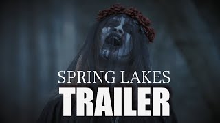 SPRING LAKES Official Trailer 2024 Horror Film