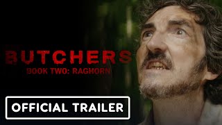 Butchers Book Two Raghorn  Official Trailer 2024