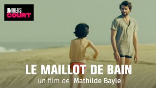 Le maillot de bain  Premiers mois  Un film court de Mathilde Bayle  Film complet  HD