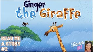 Read Me A Story 2  Ginger The Giraffe  Short Story  Kids Bedtime Story