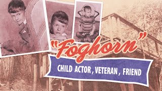 Foghorn Child Actor Veteran Friend 2021 Official Trailer