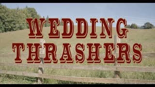 Wedding Thrashers Official Teaser Trailer 2022