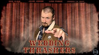 Wedding Thrashers