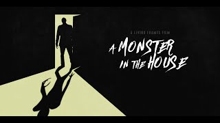 A Monster in the House  Short Film