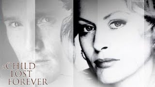 A Child Lost Forever The Jerry Sherwood Story 1992 Film  Beverly DAngelo  Review