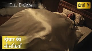 THE DORM  Whispers in the Walls  Hollywood Movie Scenes  Horror Scene